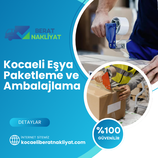 Kocaeli Eşya Paketleme ve Ambalajlama