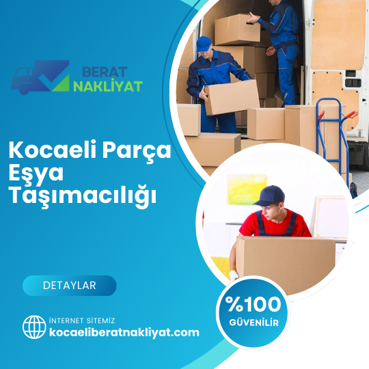 Kocaeli Parça Eşya Taşımacılığı