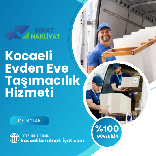 Kocaeli Evden Eve Taşımacılık Hizmeti